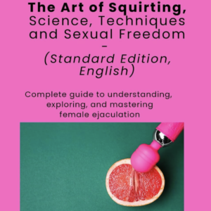 The Art of Squirting (Standard Edition, English)