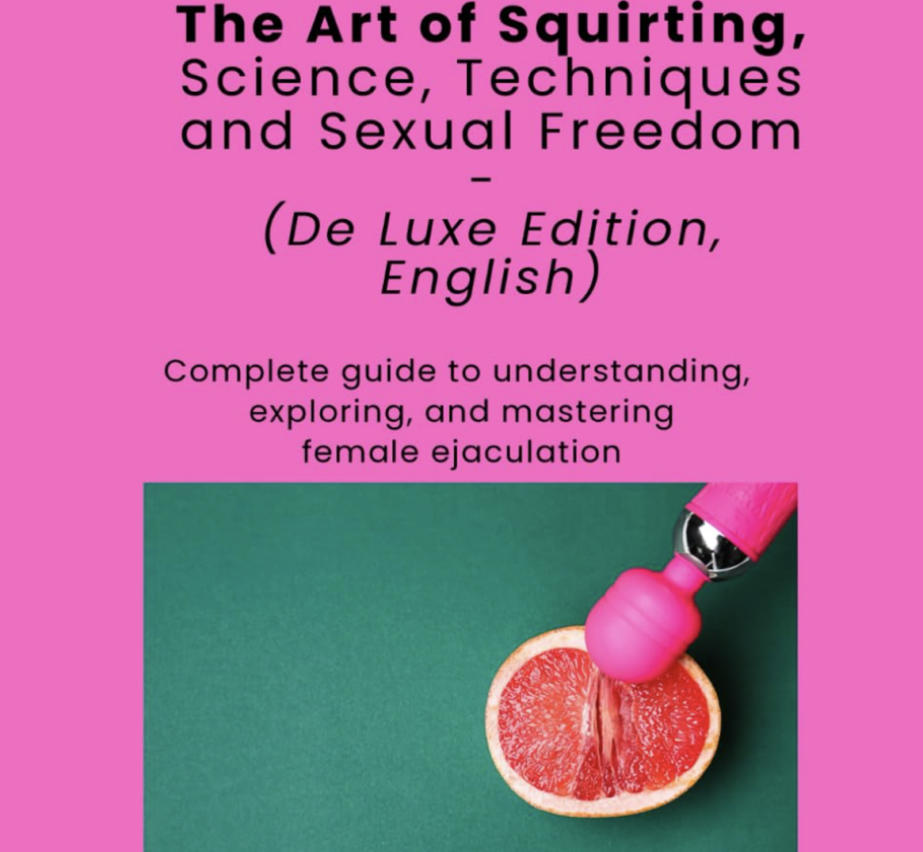 The Art of Squirting (English, De Luxe Edition)